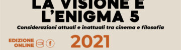 La Visione e l’Enigma 